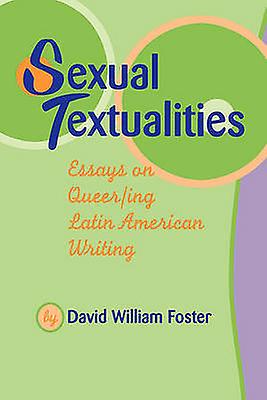 Sexual Textualities by David William Foster Paperback