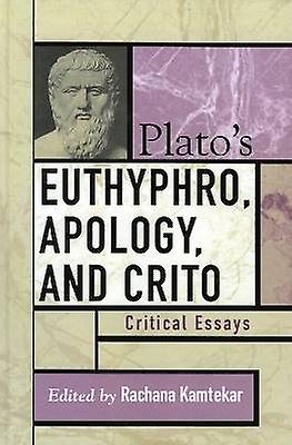 Plato's Euthyphro Apology and Crito