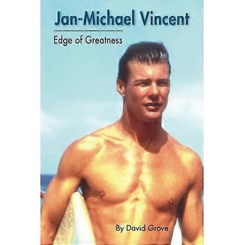 Jan-Michael Vincent: Edge of Greatness