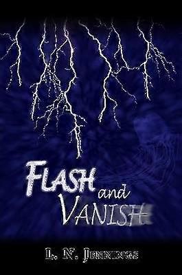 Flash and Vanish