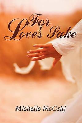 For Love's Sake