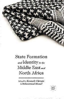State Formation and Identity in the Middle East and North Africa