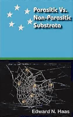 Parasitic Vs. Non Parasitic Substrata