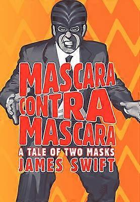 Mascara Contra Mascara