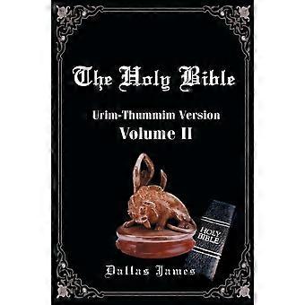 The Holy Bible Volume 2 Urim-thummim Version - Dallas James - Paperback - en Book
