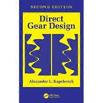Direct Gear Design - Alexander L. Kapelevich