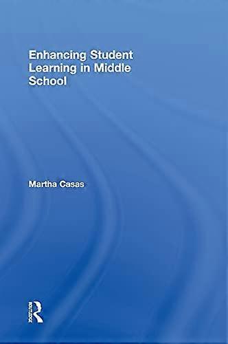 Enhancing Student Learning in Middle School
