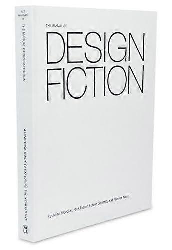 The Manual Of Design Fiction by Nicolas Nova Paperback