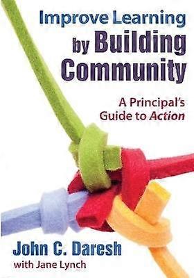 Improve Learning by Building Community