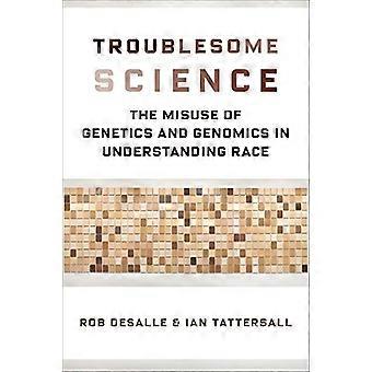 Problematische Wissenschaft: Der Missbrauch von Genetik und Genomik zum Verständnis von Rasse (Rasse, Ungleichheit und Gesundheit)