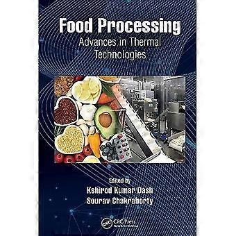 Procesamiento de alimentos: avances en tecnologías térmicas
