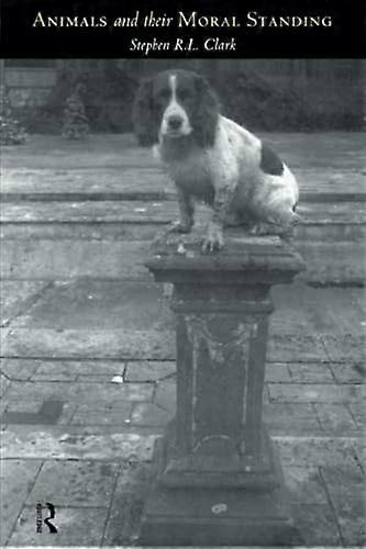 Animals and Their Moral Standing