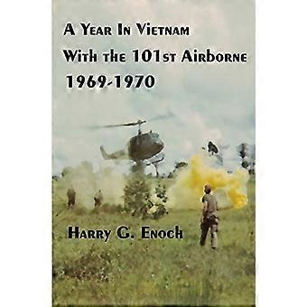 Ein Jahr in Vietnam mit der 101. Luftlandetruppe, 1969-1970