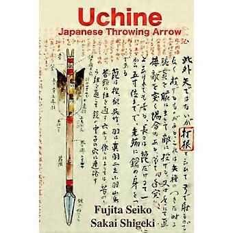 Uchine Flèche de Lancer Japonaise