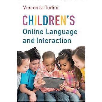 Lasten verkkokieli ja -vuorovaikutus - Vincenza Tudini