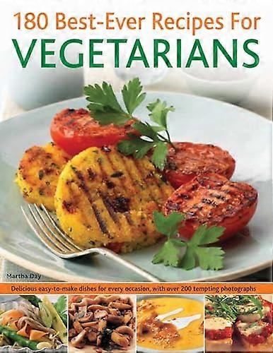 180 Best ever Recipes for Vegetarians