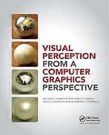 Visual Perception From A Computer Graphics Perspective - William Thompson - Paperback - en Book