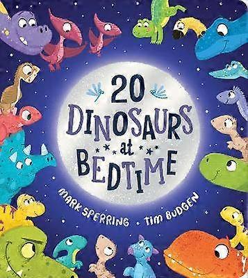 Twenty Dinosaurs at Bedtime (BB)