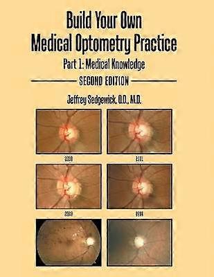 Build Your Own Medical Optometry Practice