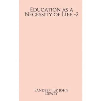 Education As A Necessity Of Life -2