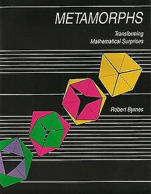 Metamorphs - Robert Byrnes - Mathematics - Tarquin Publications - Paperback