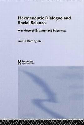 Hermeneutic Dialogue and Social Science