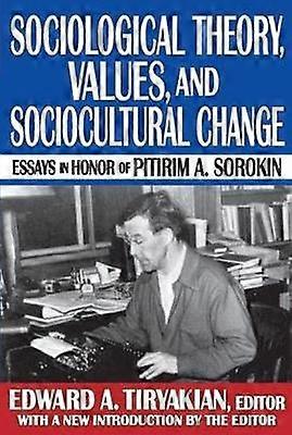 Sociological Theory Values and Sociocultural Change