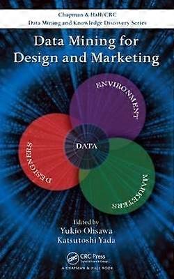 Data Mining for Design and Marketing