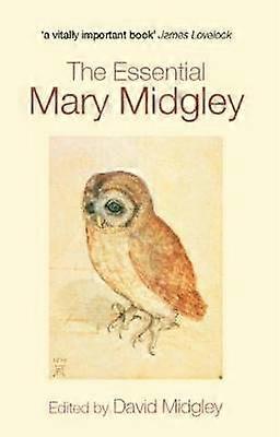 The Essential Mary Midgley