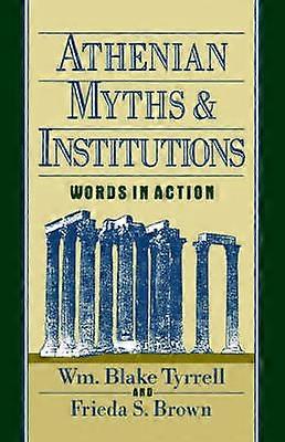 Athenian Myths and Institutions