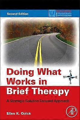 Doing What Works in Brief Therapy