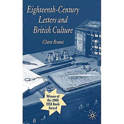 Eighteenth-Century Letters and British Culture