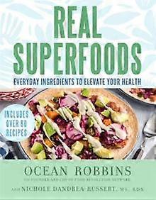 Real Superfoods by DandreaRussert & Nichole & MS RDN Paperback