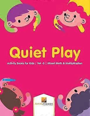 Quiet Play  Activity Books for Kids  Vol 3  Mixed Math  Multiplication