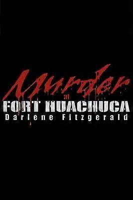 Murder at Fort Huachuca