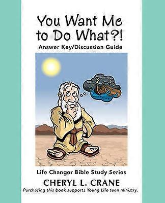 You Want Me to Do What Answer KeyDiscussion Guide