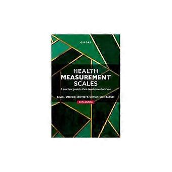 Gezondheidsmeetinstrumenten: een praktische gids voor hun ontwikkeling en gebruik.