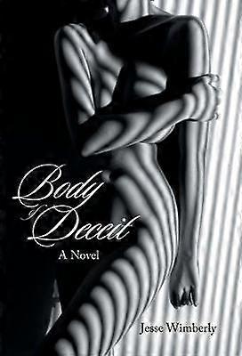 Body of Deceit A Novel