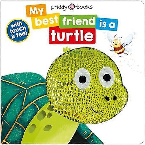 My Best Friend Is A Turtle by Roger Priddy Board book Book