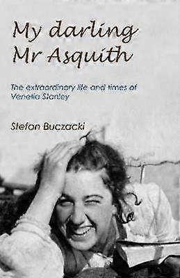 Mein Schatz, Mr. Asquith