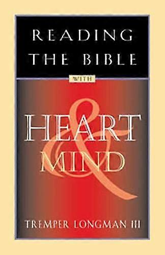 Reading the Bible with Heart & Mind