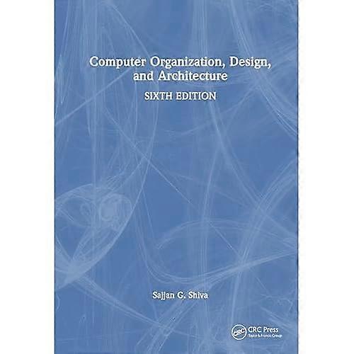 Computer Organization, Design and Architecture