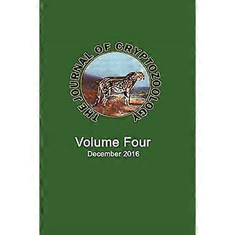 Das Journal of Cryptozoology: Band VIER (Journal of Cryptozoology)