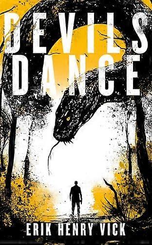 Devils Dance A Supernatural Thriller