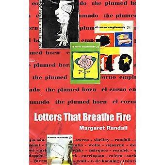 Letters That Breathe Fire El Corno Emplumado / the Plumed Horn