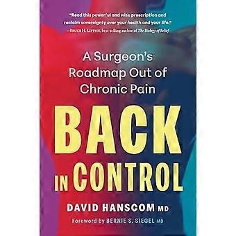 Back In Control 3E A Surgeons Roadmap Out of Chronic Pain