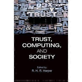 Trust Computing And Society - Cambridge University Press - Hardback - en Book
