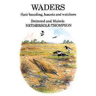 Waders: their Breeding Haunts and Watchers