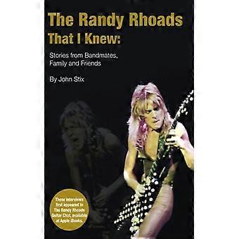 The Randy Rhoads That I Knew Stories From Bandmates Family And Friends - John Stix - Paperback - English Book - Science, Medicine & Nature