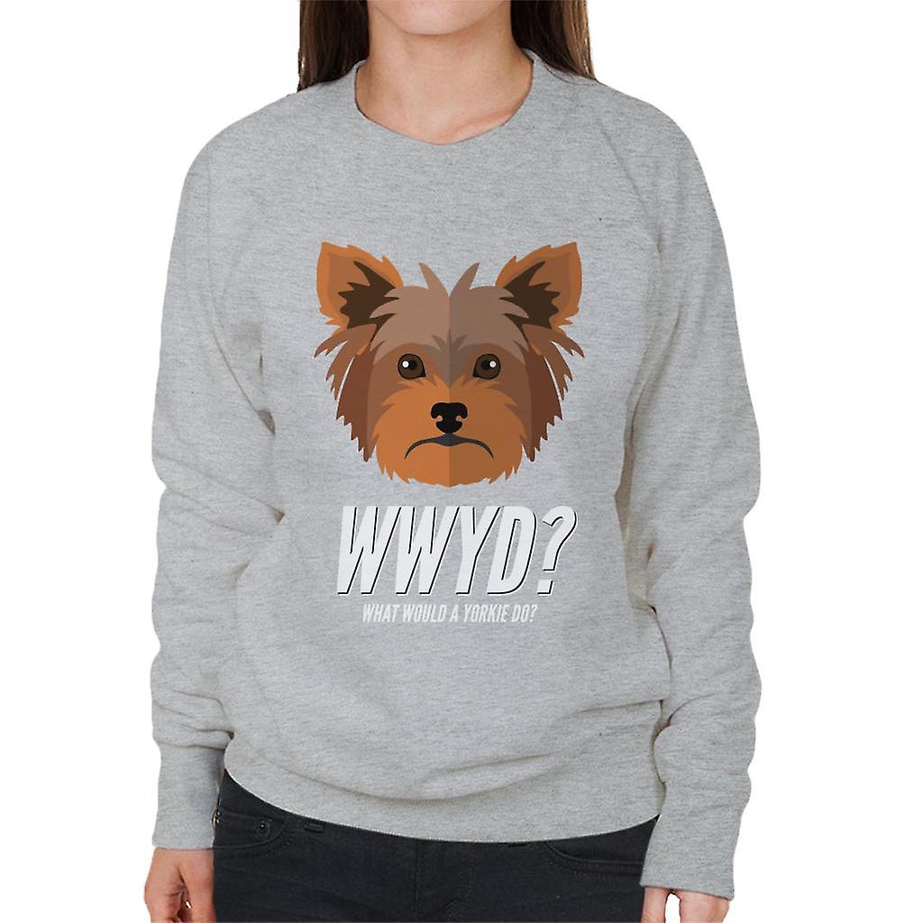 What Would A Yorkie Do Women's Sweatshirt